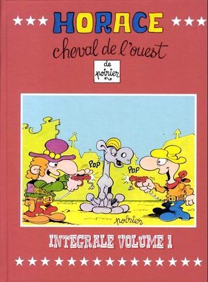 Horace, cheval de l'Ouest - Intégrale volume 1