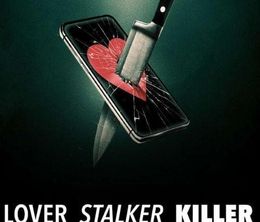 image-https://media.senscritique.com/media/000021906628/0/lover_stalker_killer_l_ex_de_l_extreme.jpg